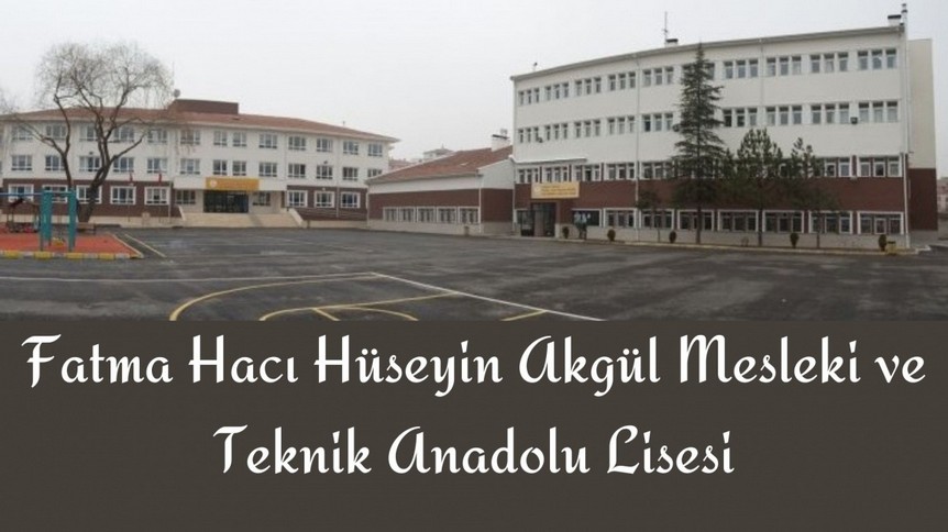 Ankara-Etimesgut-Fatma-Hacı Hüseyin Akgül Mesleki ve Teknik Anadolu Lisesi fotoğrafı